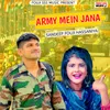 About Army Mein Jana Song